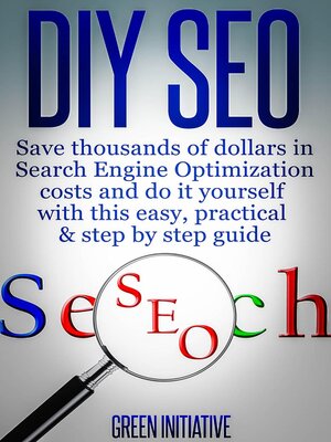 cover image of DIY SEO--Save Thousands of Dollars & Optimize On Your Own